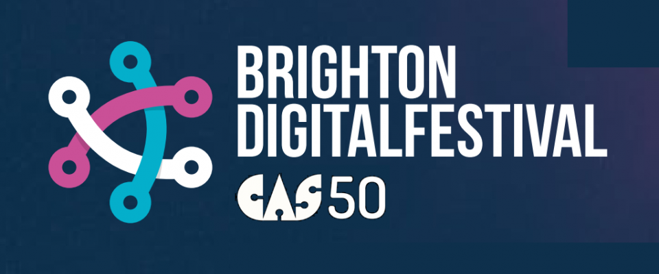 CAS50: Brighton Digital Festival
