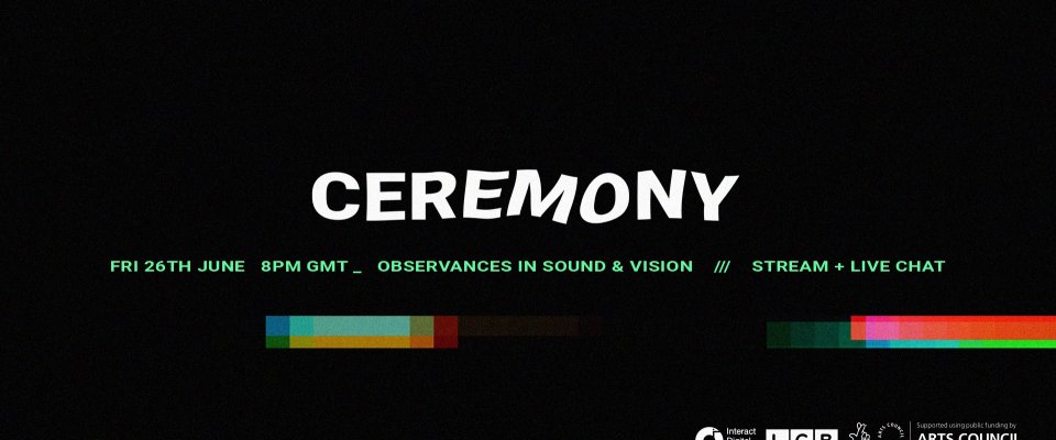 Ceremony: Observances in Sound and Vision