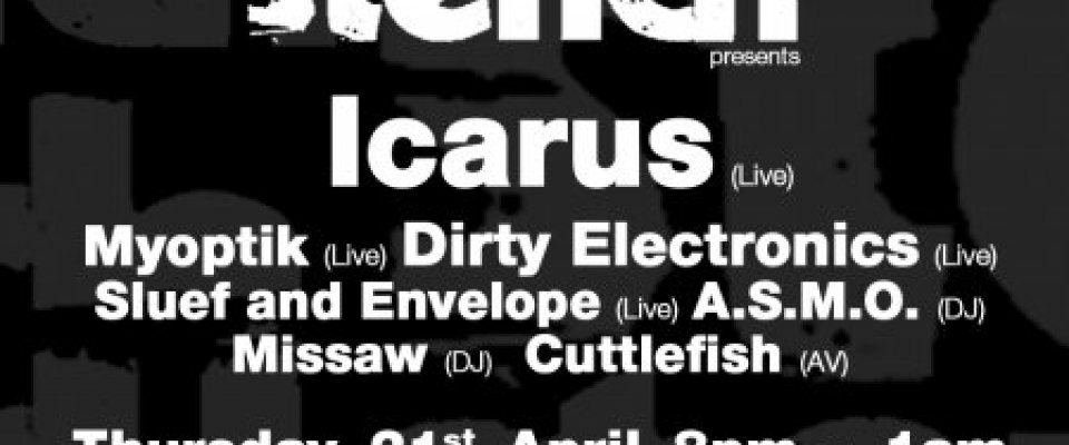 Event | Stench Featuring Icarus, Myoptik, Dirty Electronics + More